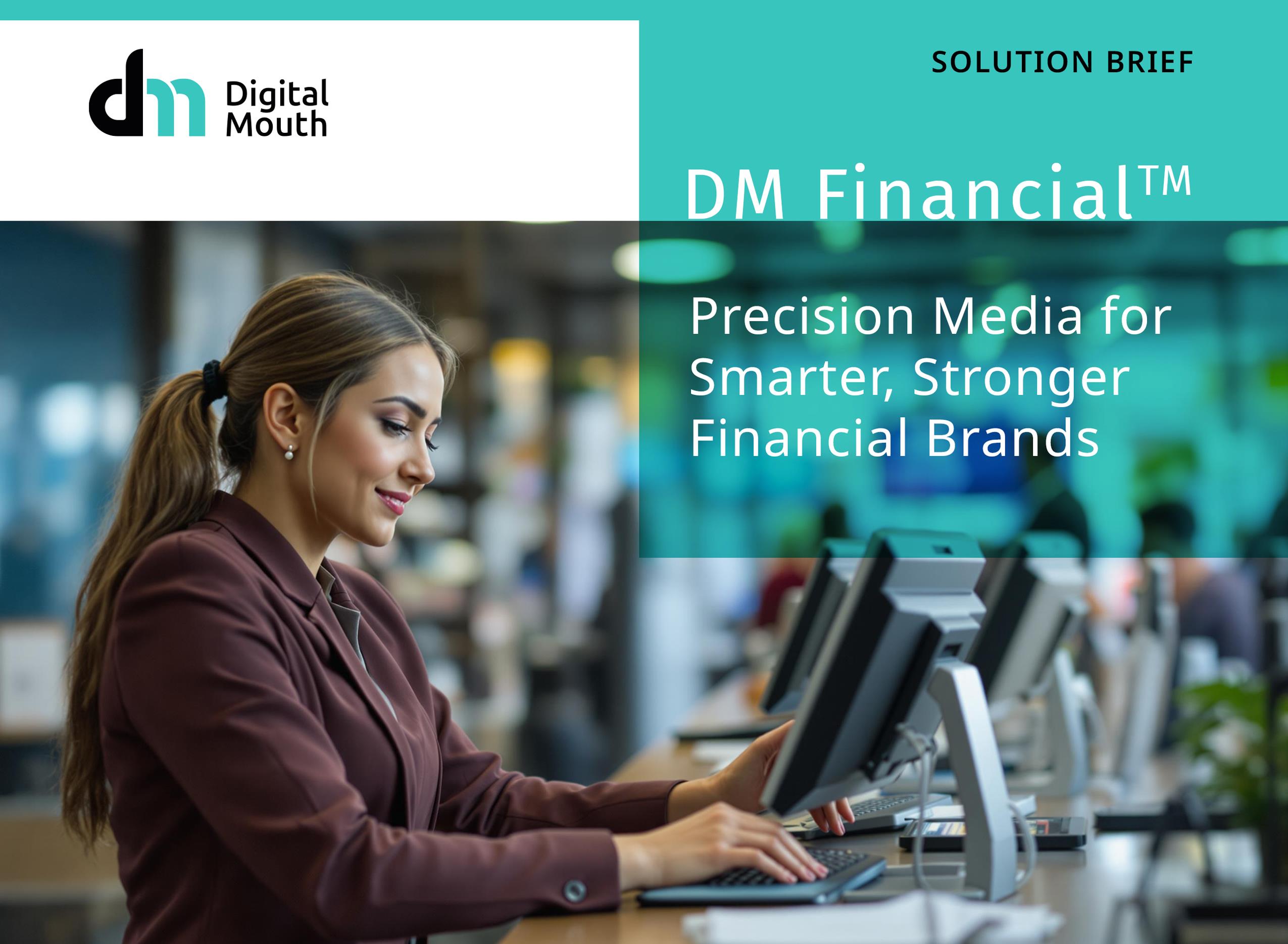 DM Financial: Precision Media for Smarter, Stronger Financial Brands